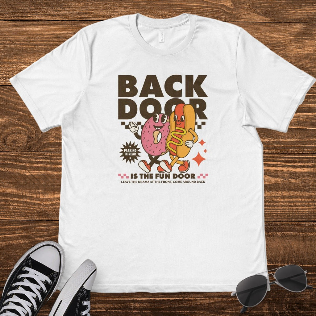 BACK DOOR IS THE FUN DOOR - TeeHeeUSCo - T-Shirt