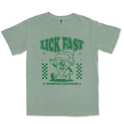 LICK FAST I'M DRIPPING EVERYWHERE - TeeHeeUSCo - T-Shirt