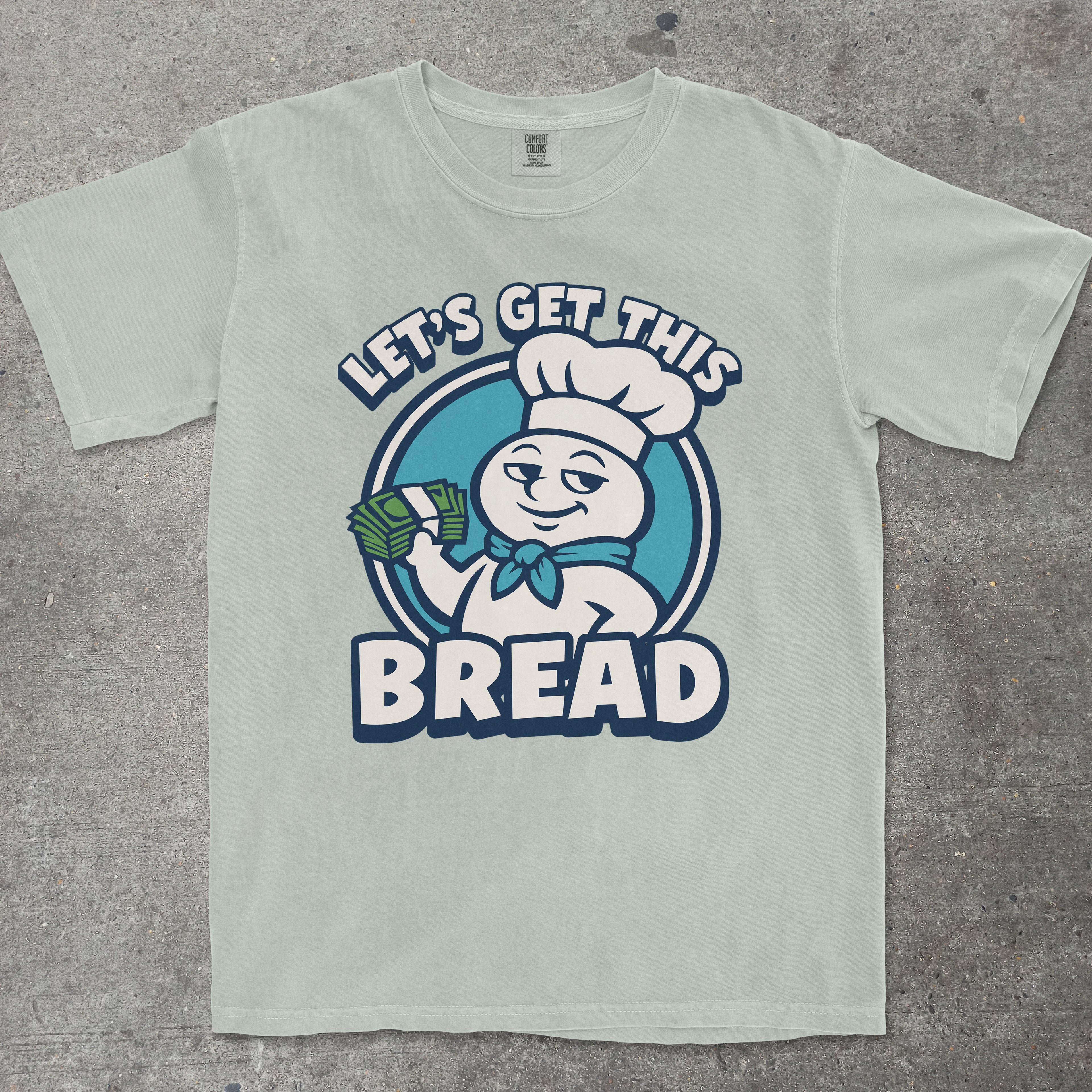 LET'S GET THIS BREAD