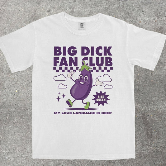 BIG D*CK FAN CLUB - TeeHeeUSCo - T-Shirt