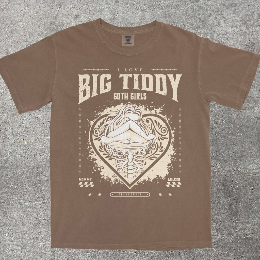 BIG TIDDY GOTH GIRLS - TeeHeeUSCo - T-Shirt