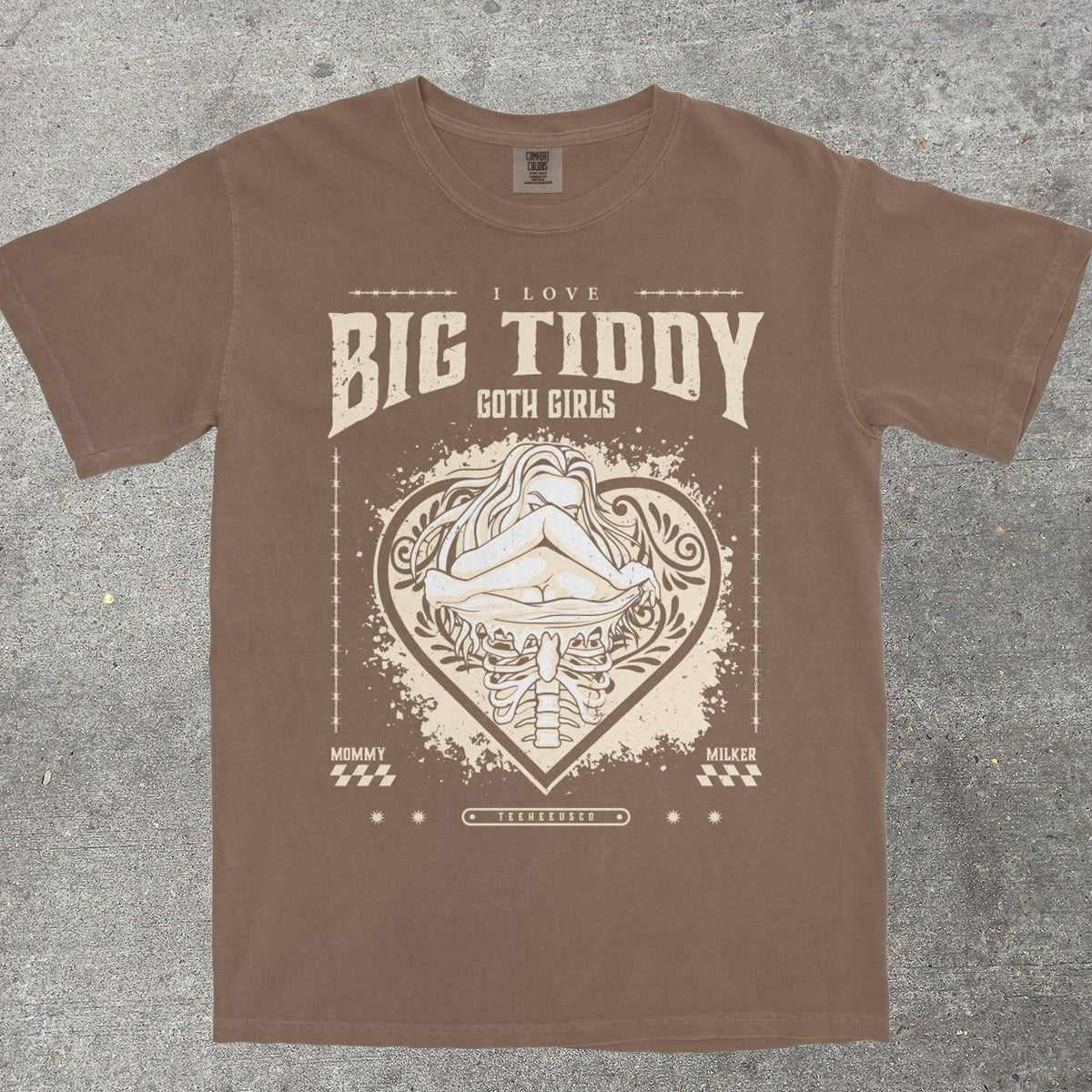 BIG TIDDY GOTH GIRLS - TeeHeeUSCo - T-Shirt