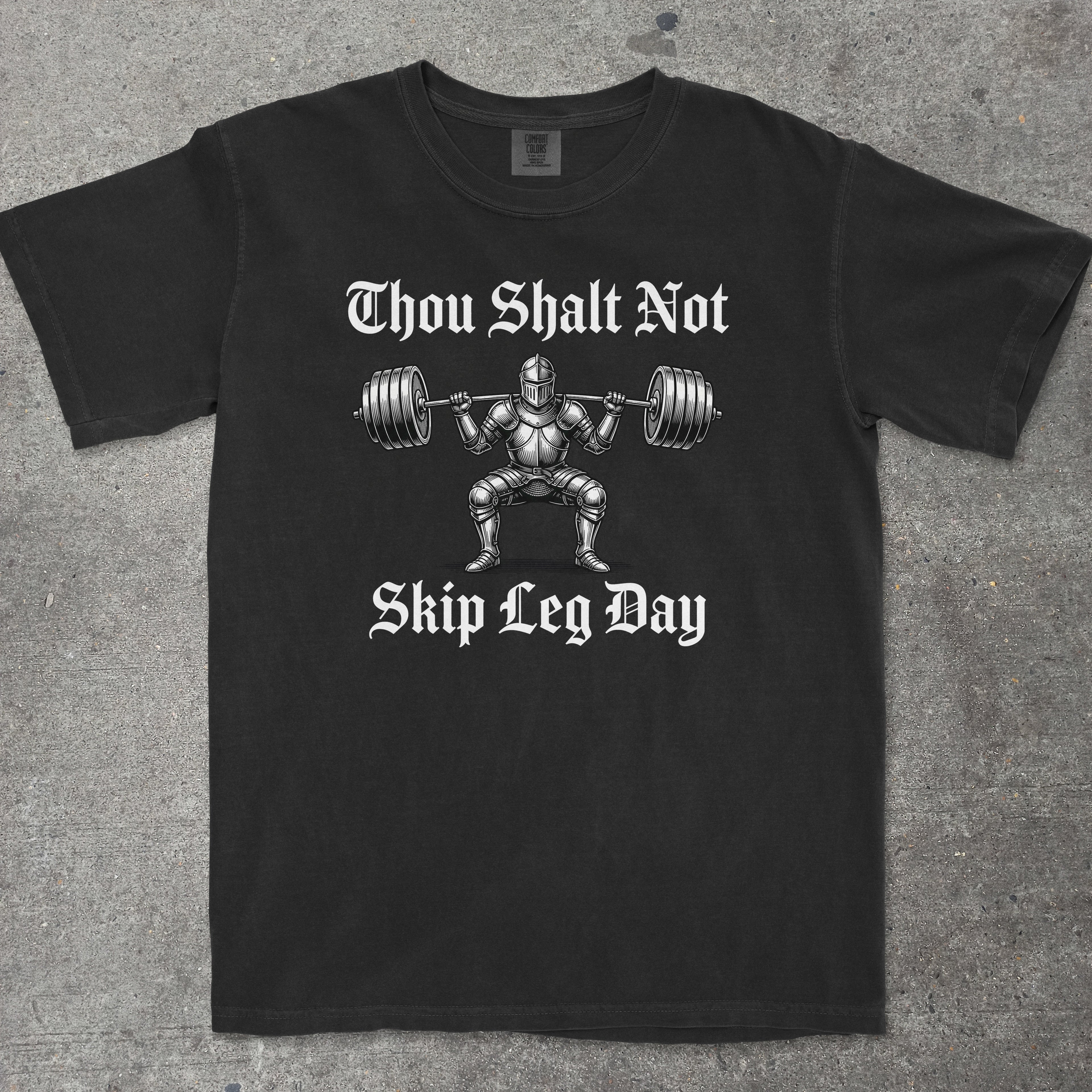 THOU SHALT NOT SKIP LEG DAY