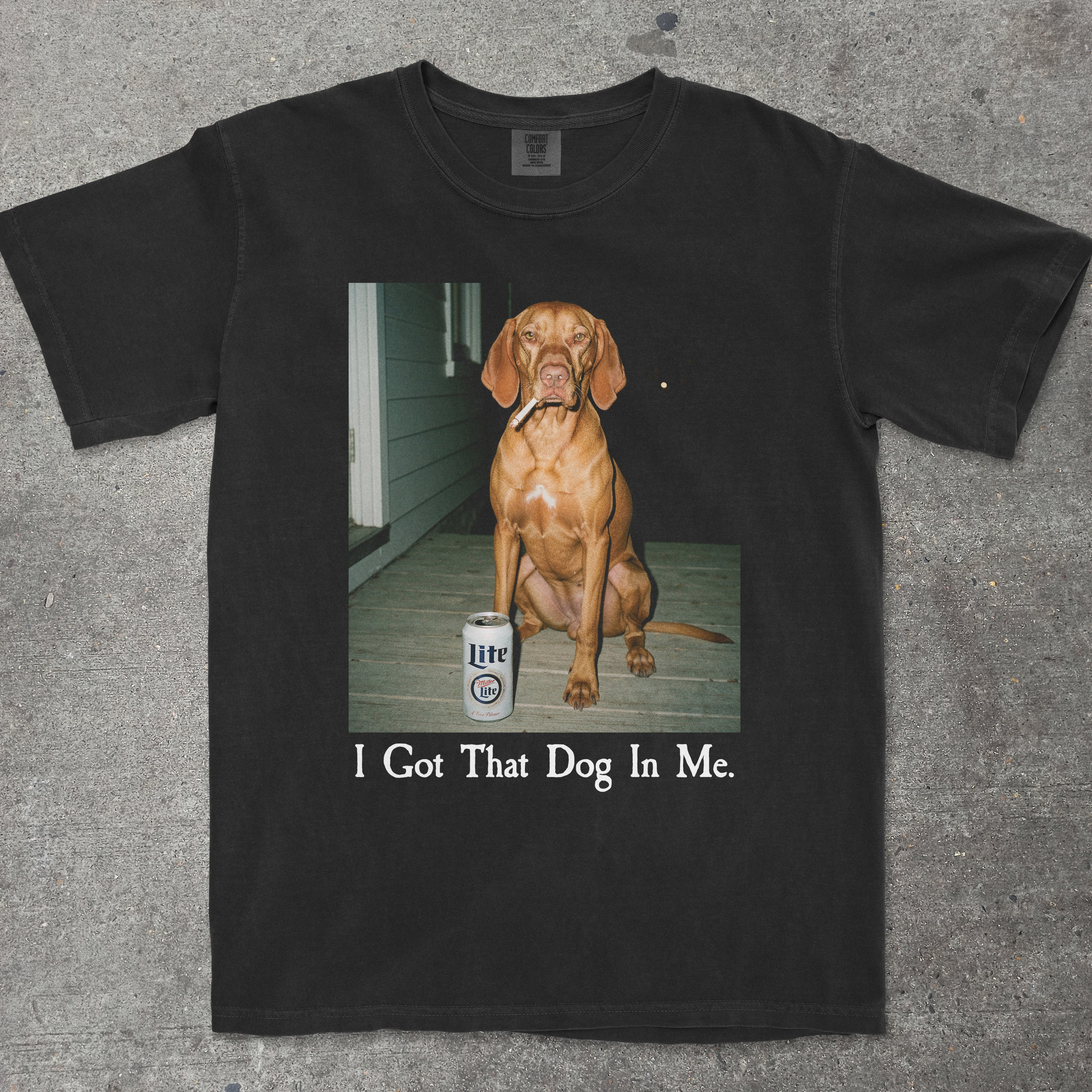I GOT THAT DOG IN ME VIZSLA EDITION