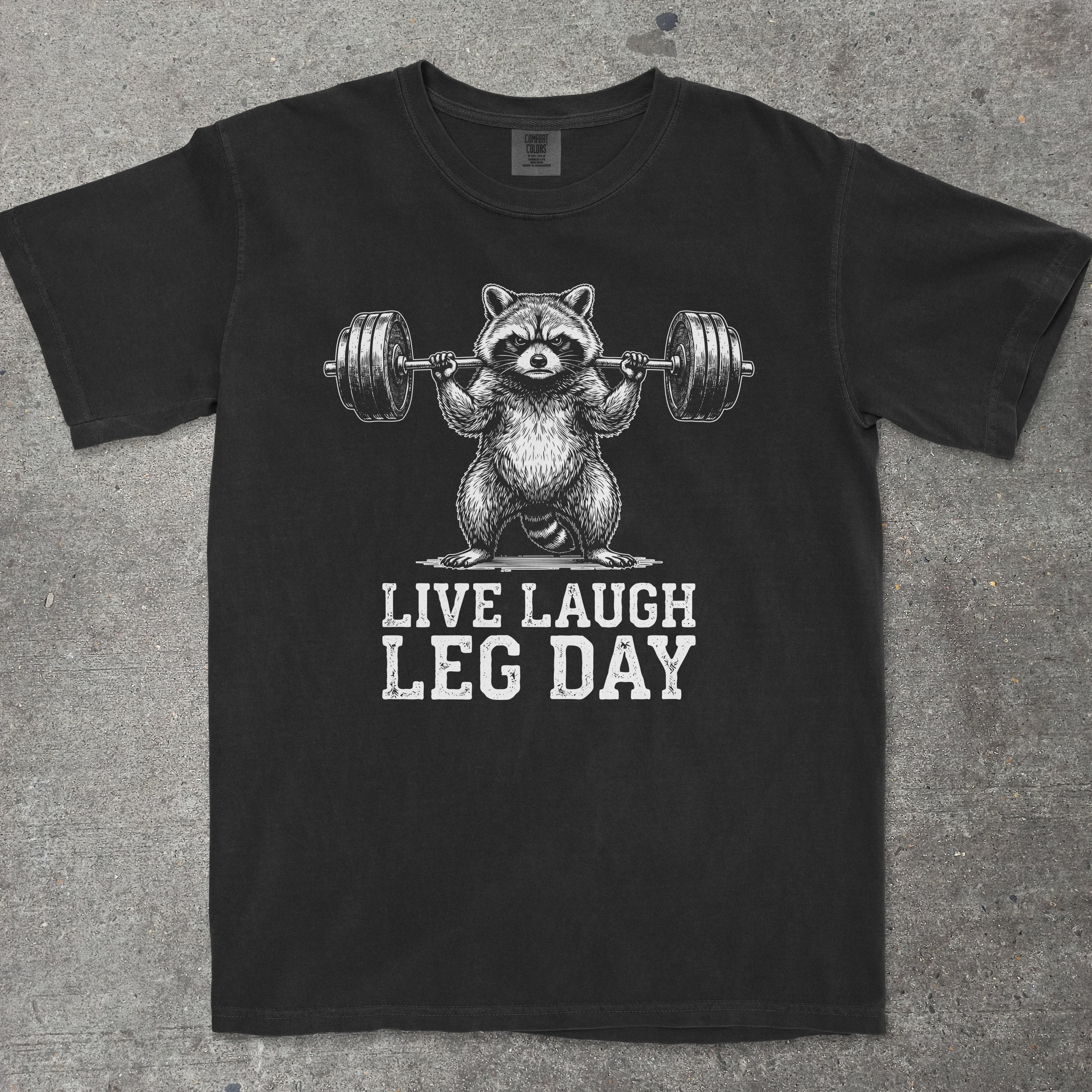 LIVE LAUGH LEG DAY