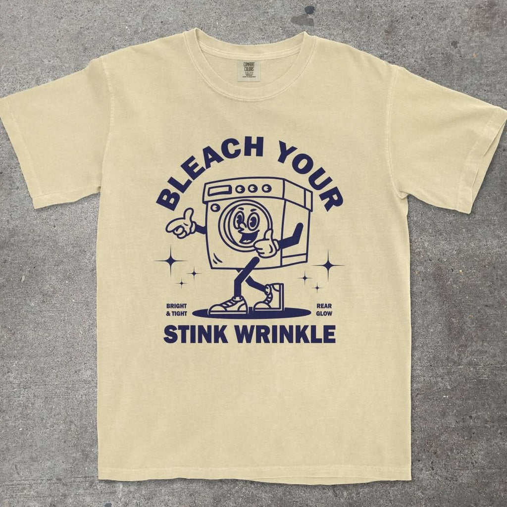 BLEACH YOUR STINK WRINKLE - TeeHeeUSCo - T-Shirt