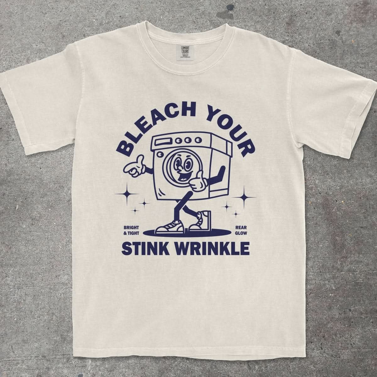 BLEACH YOUR STINK WRINKLE - TeeHeeUSCo - T-Shirt