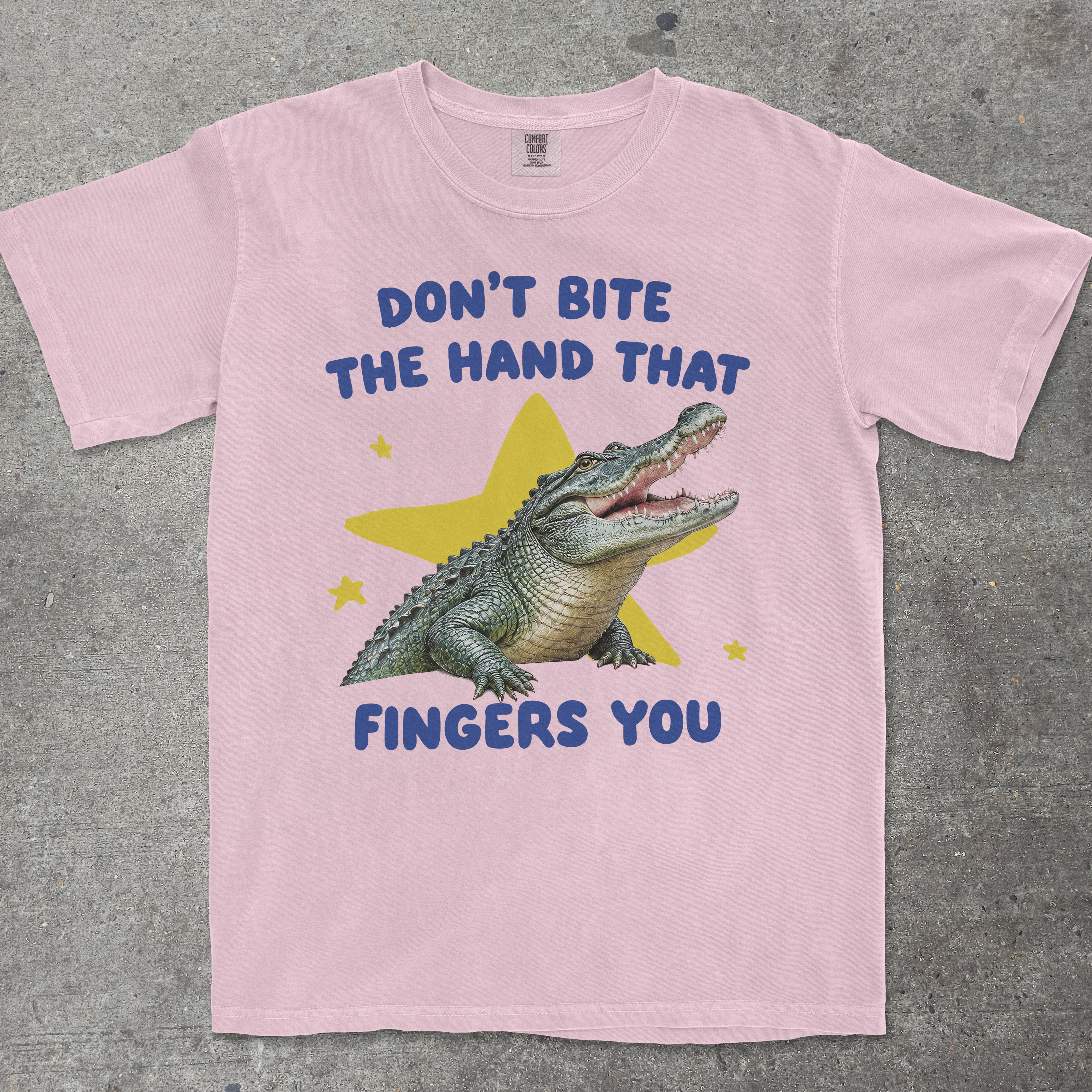 DON'T BITE THE HAND THAT FINGERS YOU