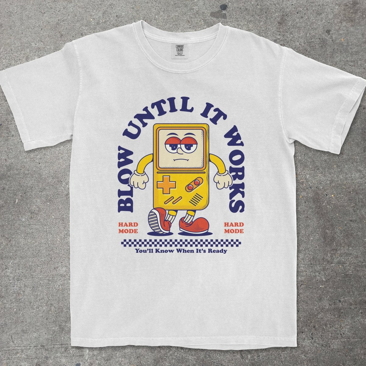 BLOW UNTIL IT WORKS - TeeHeeUSCo - T-Shirt