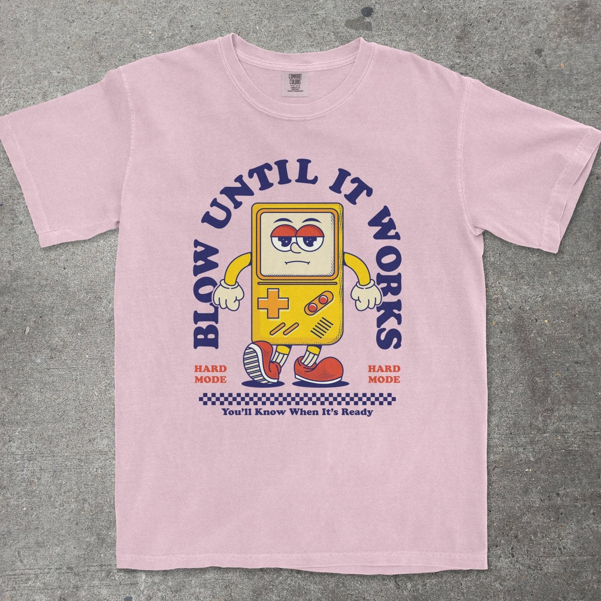 BLOW UNTIL IT WORKS - TeeHeeUSCo - T-Shirt