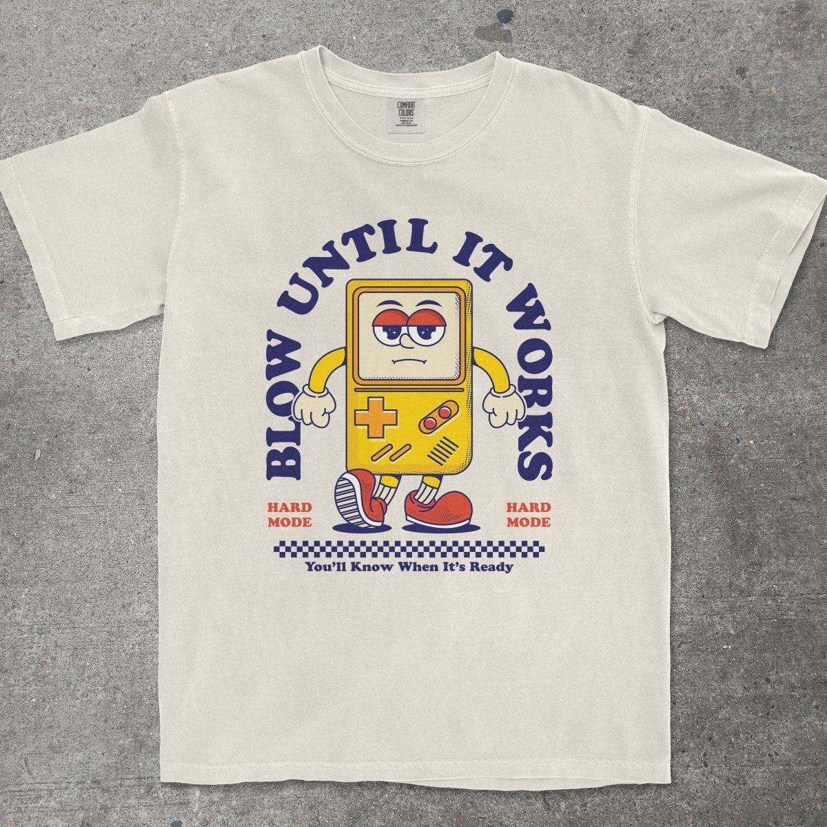 BLOW UNTIL IT WORKS - TeeHeeUSCo - T-Shirt