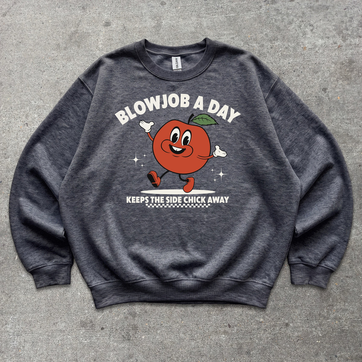 Blowjob A Day Crewneck sweatshirt in Dark Heather