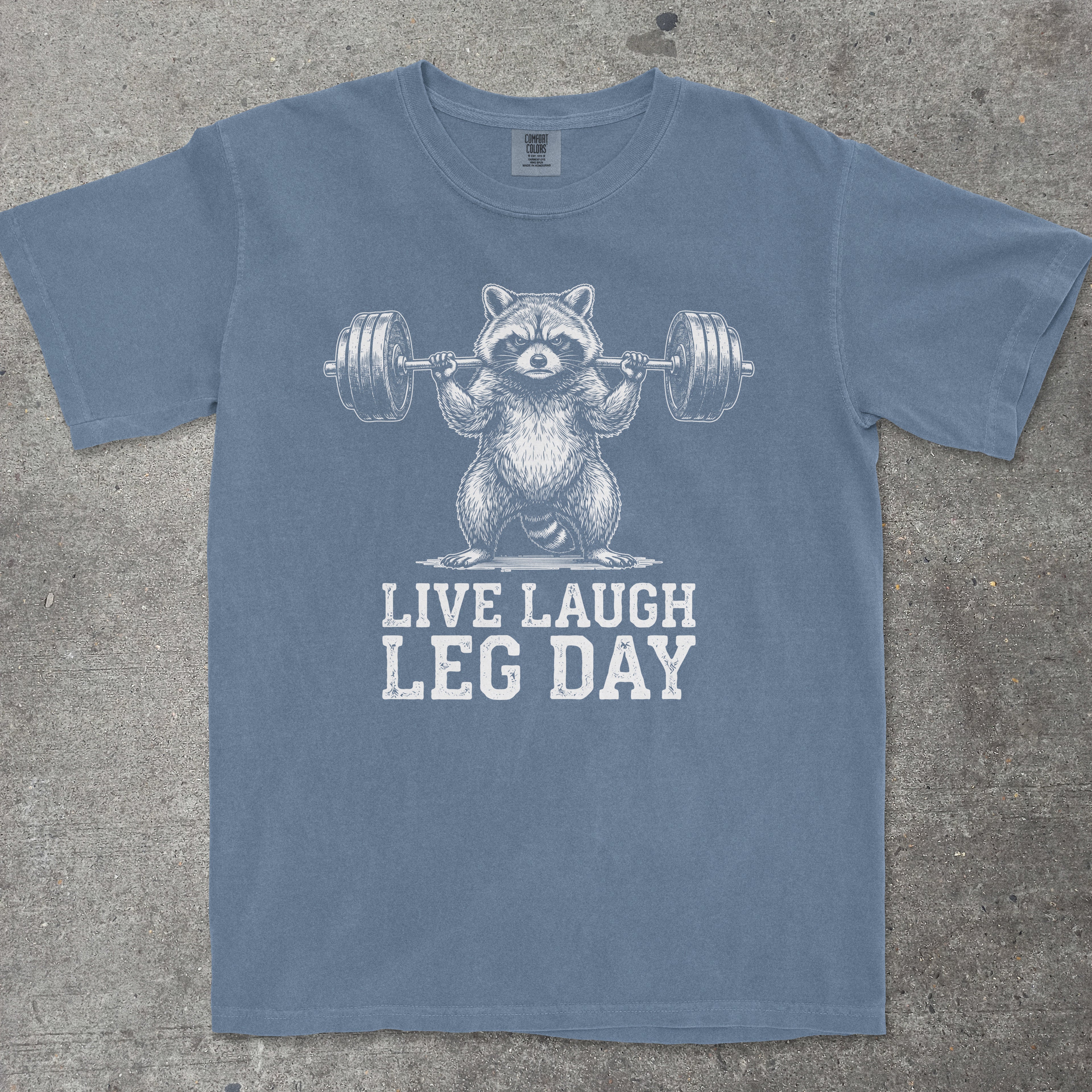 LIVE LAUGH LEG DAY