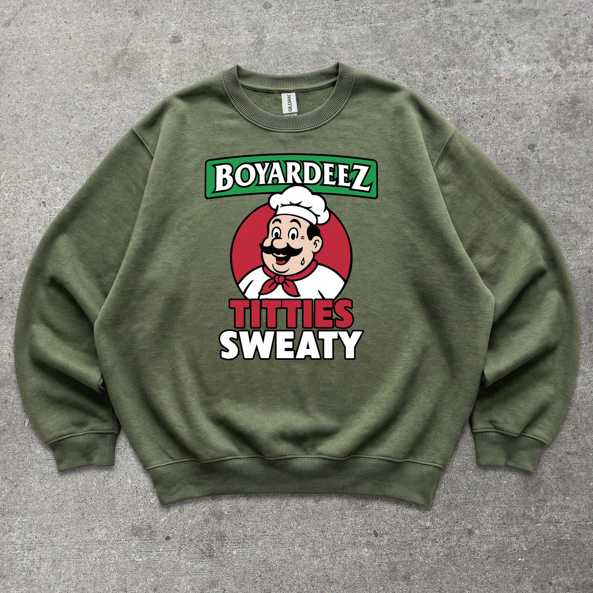 Boyardeez Titties Sweaty Crewneck sweatshirt in Military Green