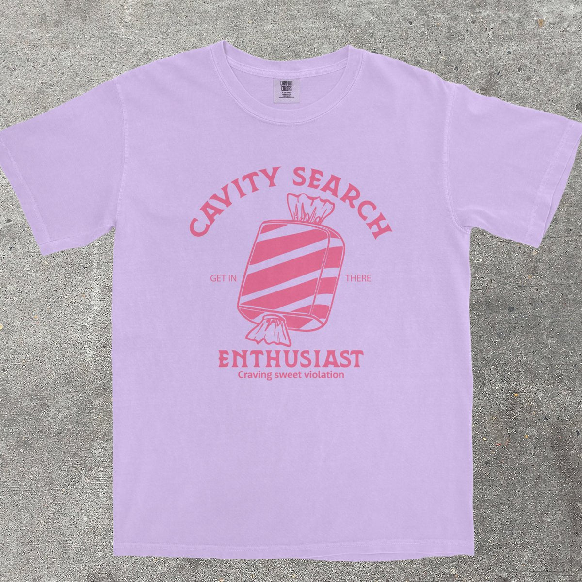 CAVITY SEARCH ENTHUSIAST - TeeHeeUSCo - T-Shirt