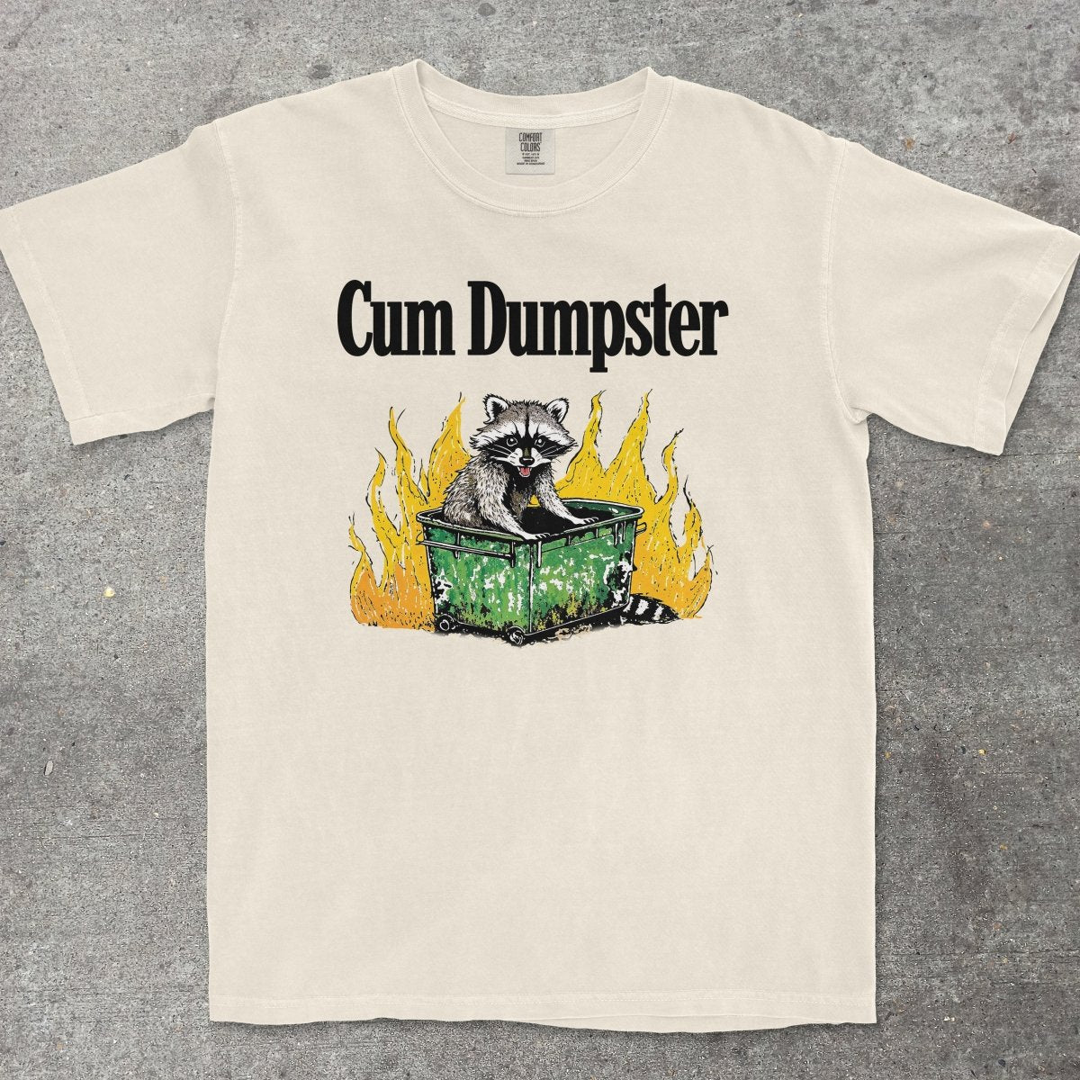 C*M DUMPSTER - TeeHeeUSCo - T-Shirt
