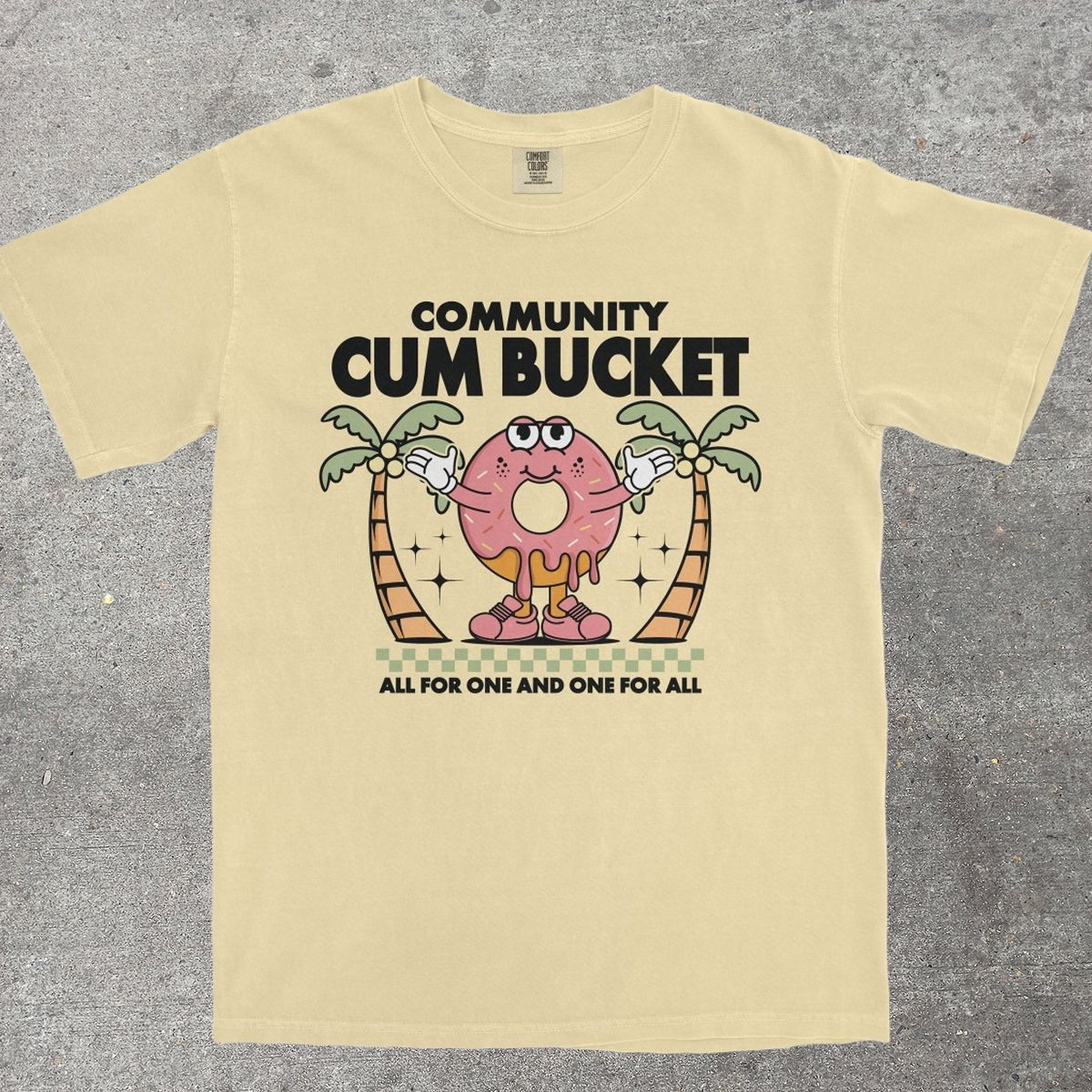 COMMUNITY C*M BUCKET - TeeHeeUSCo - T-Shirt