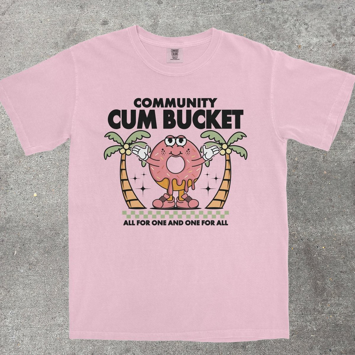 COMMUNITY C*M BUCKET - TeeHeeUSCo - T-Shirt