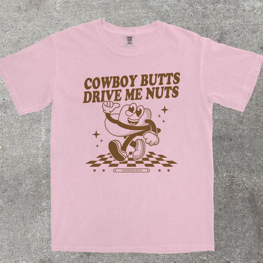 COWBOY BUTTS DRIVE ME NUTS - TeeHeeUSCo - T-Shirt