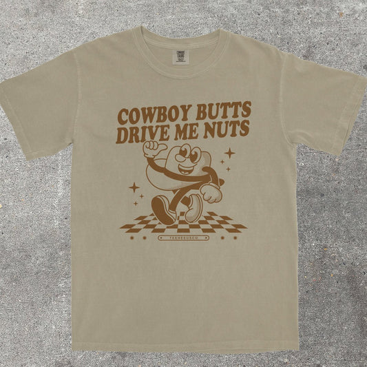 COWBOY BUTTS DRIVE ME NUTS - TeeHeeUSCo - T-Shirt
