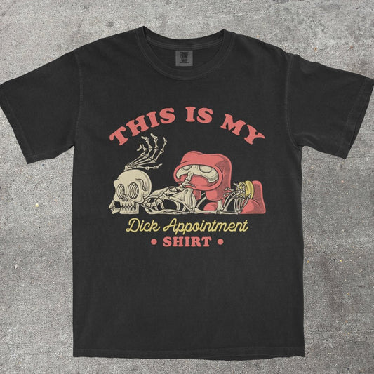 D*CK APPOINTMENT - TeeHeeUSCo - T-Shirt