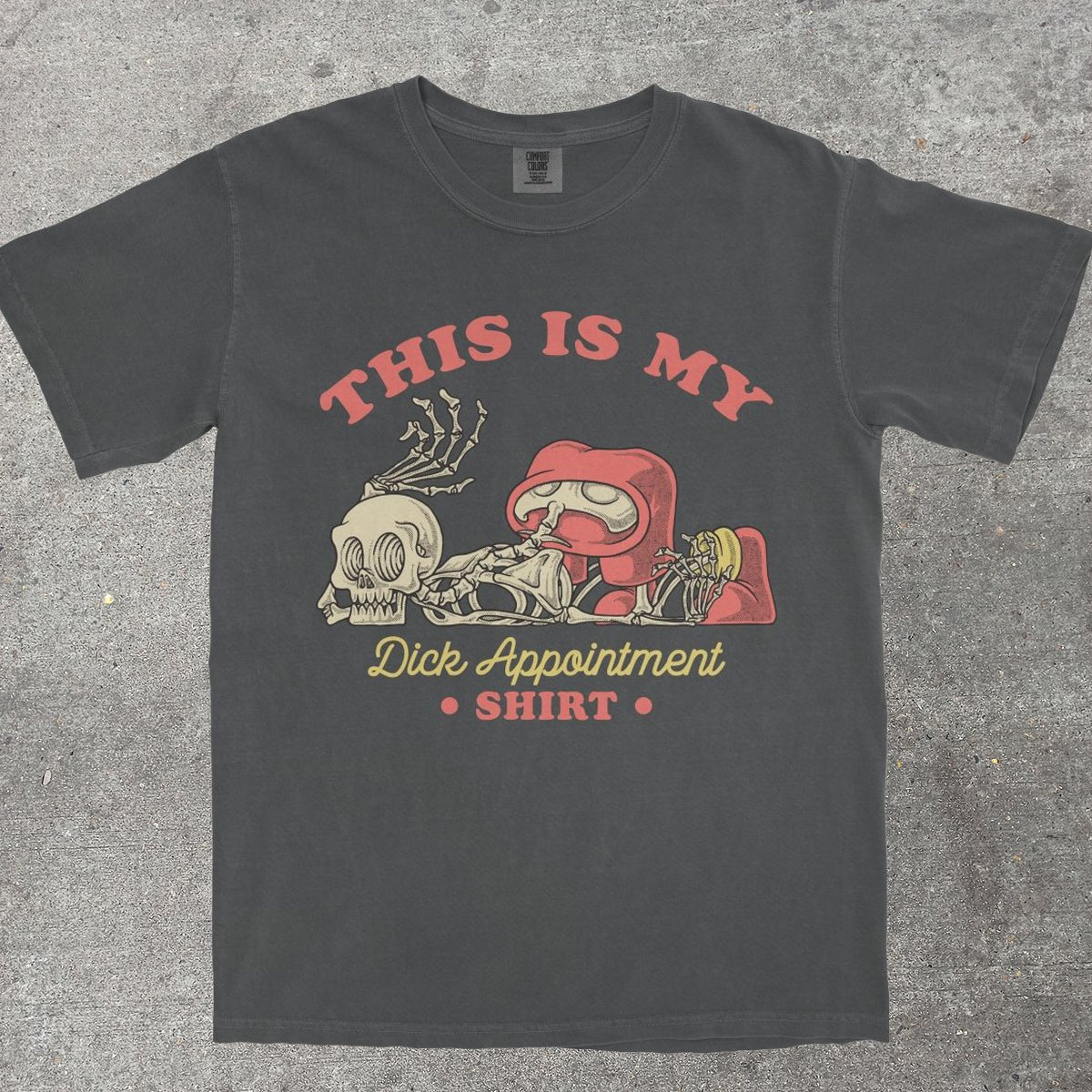 D*CK APPOINTMENT - TeeHeeUSCo - T-Shirt