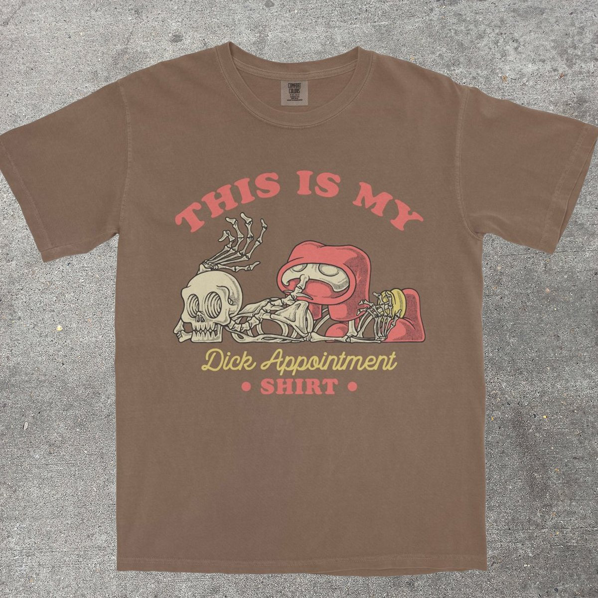 D*CK APPOINTMENT - TeeHeeUSCo - T-Shirt