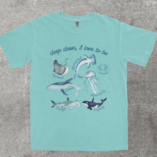 DEEP DOWN I LOVE TO BE - TeeHeeUSCo - T-Shirt