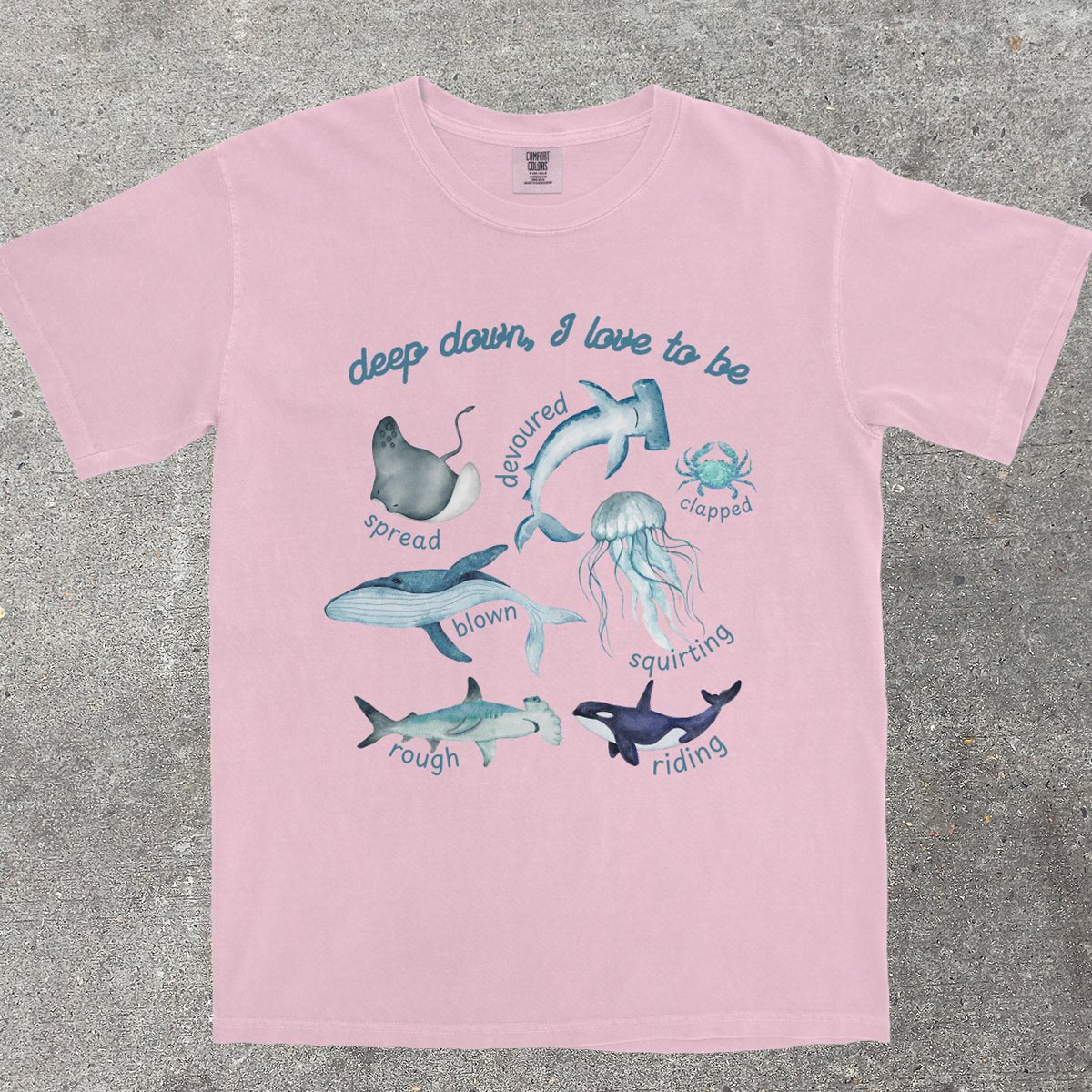 DEEP DOWN I LOVE TO BE - TeeHeeUSCo - T-Shirt