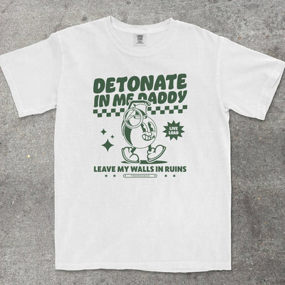 DENOTATE IN ME DADDY - TeeHeeUSCo - T-Shirt