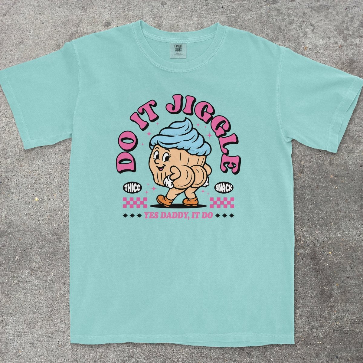 DO IT JIGGLE - TeeHeeUSCo - T-Shirt