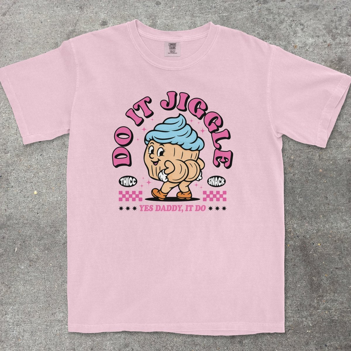 DO IT JIGGLE - TeeHeeUSCo - T-Shirt