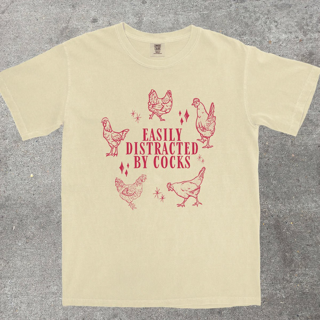 EASILY DISTRACTED BY C0CKS - TeeHeeUSCo - T-Shirt