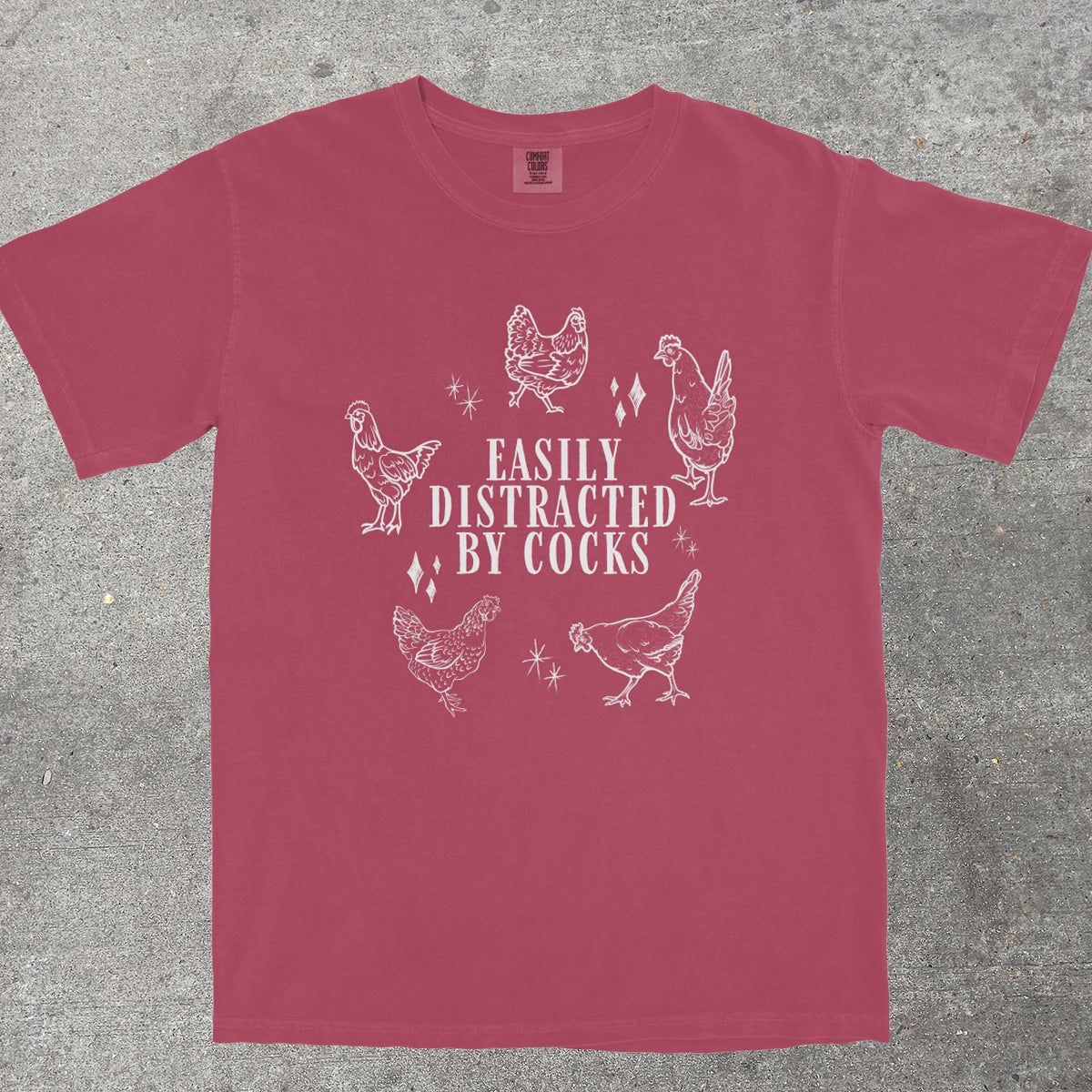 EASILY DISTRACTED BY C0CKS - TeeHeeUSCo - T-Shirt