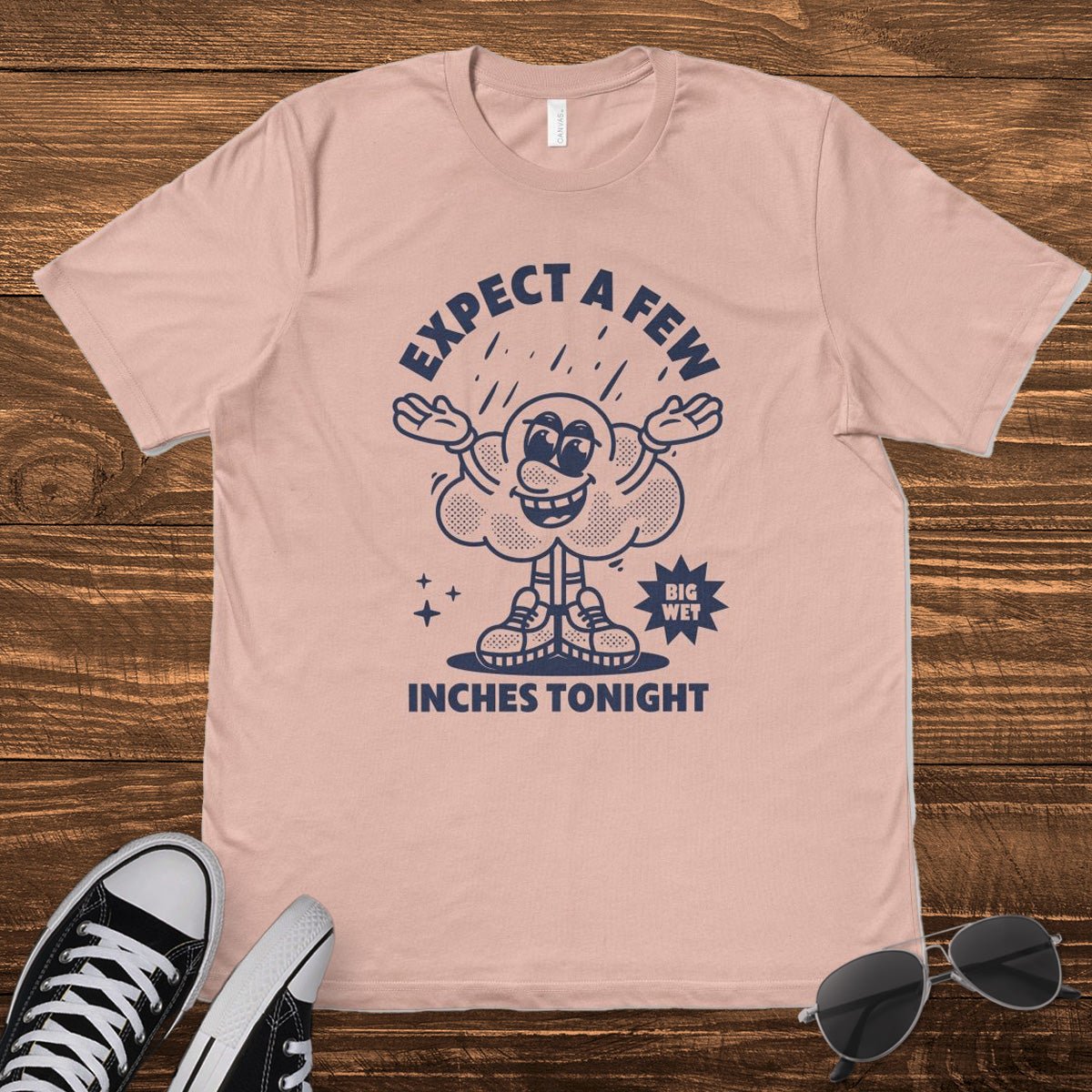 EXPECT A FEW INCHES TONIGHT - TeeHeeUSCo - T-Shirt