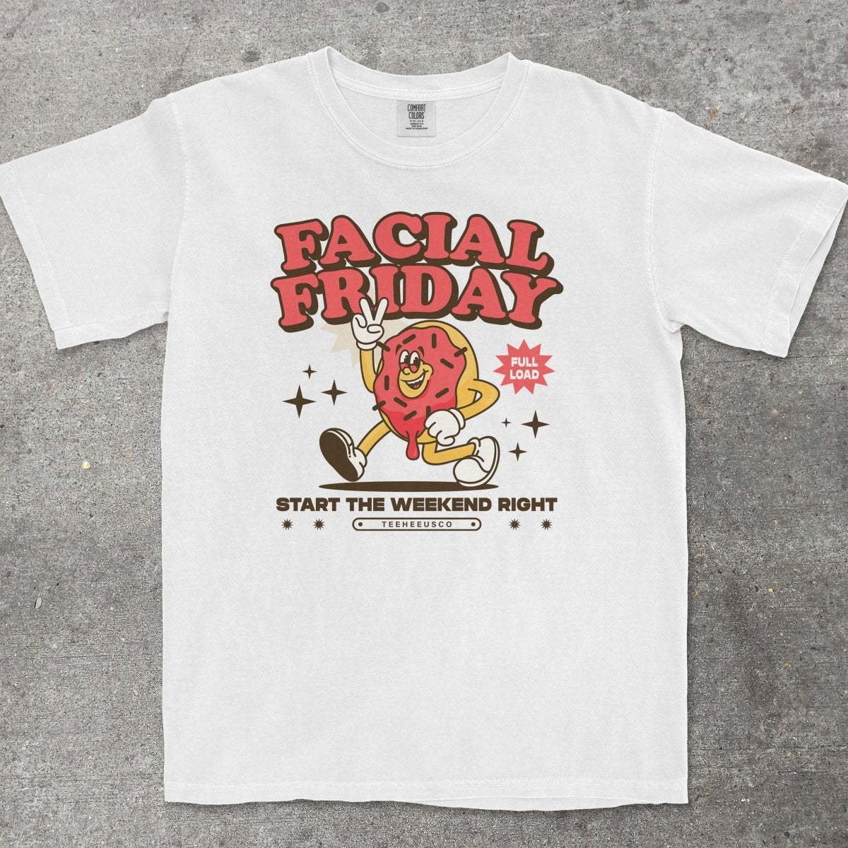 FACIAL FRIDAY - TeeHeeUSCo - T-Shirt