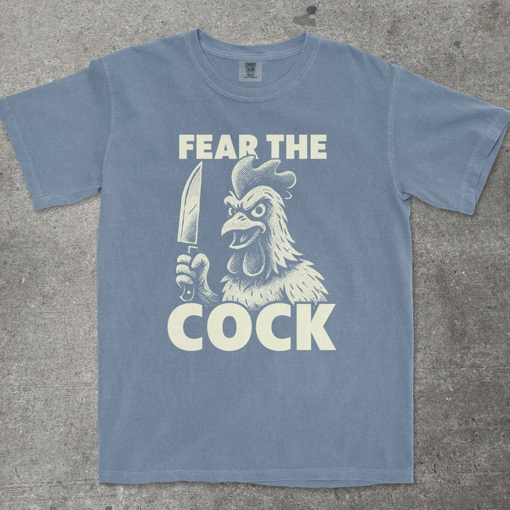 FEAR THE C*CK - TeeHeeUSCo - T-Shirt