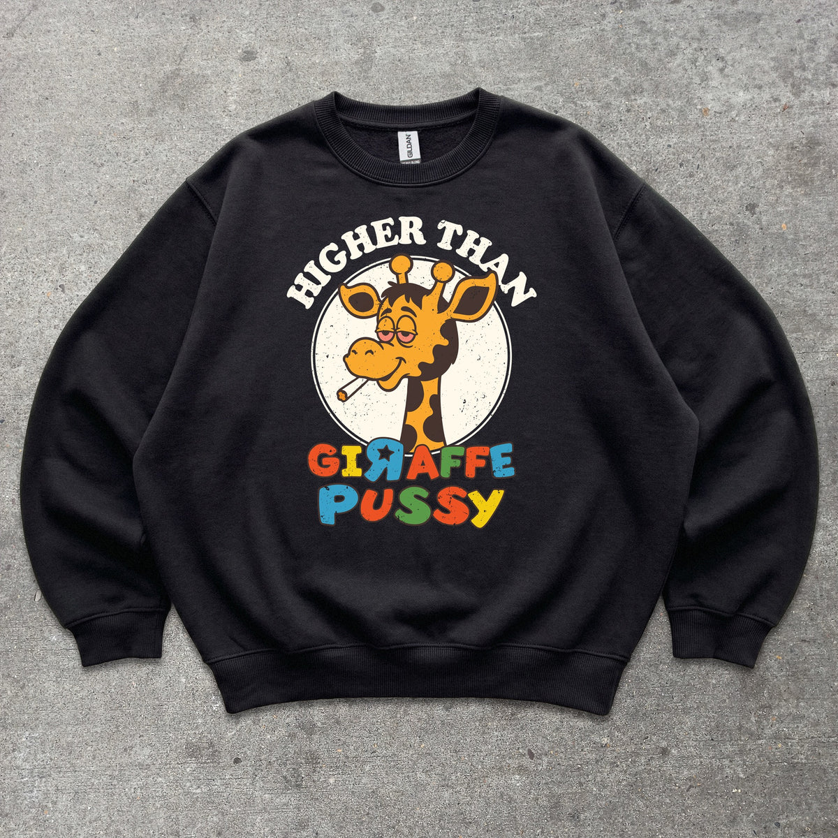 Higher Than Giraffe P*ssy crewneck sweatshirt in Black