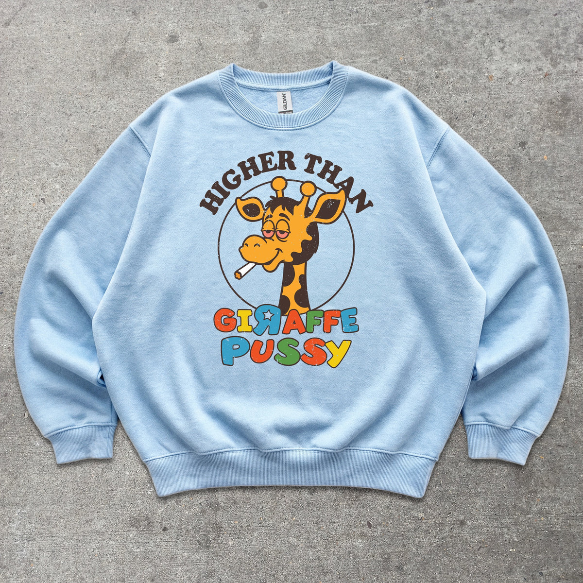 Higher Than Giraffe P*ssy crewneck sweatshirt in Light Blue