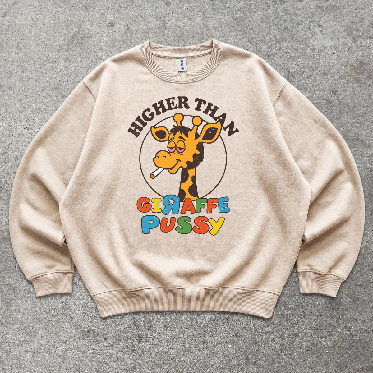 Higher Than Giraffe P*ssy crewneck sweatshirt in Sand