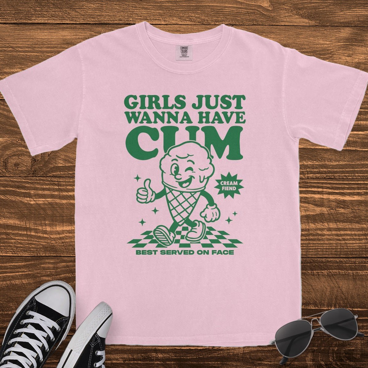 GIRLS JUST WANNA HAVE C*M - TeeHeeUSCo - T-Shirt