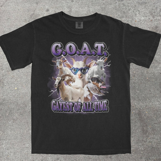 G.O.A.T. GAYEST OF ALL TIME - TeeHeeUSCo - T-Shirt