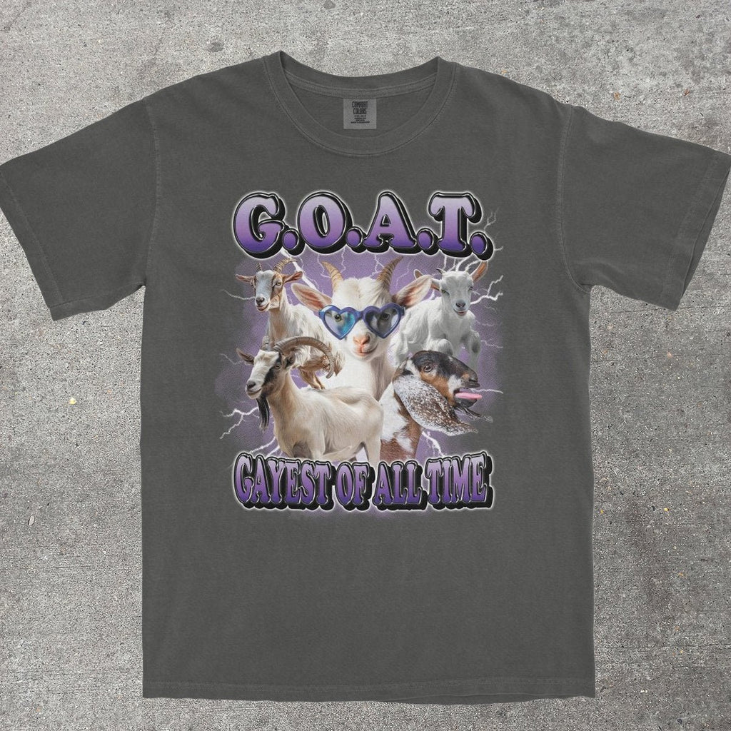 G.O.A.T. GAYEST OF ALL TIME - TeeHeeUSCo - T-Shirt