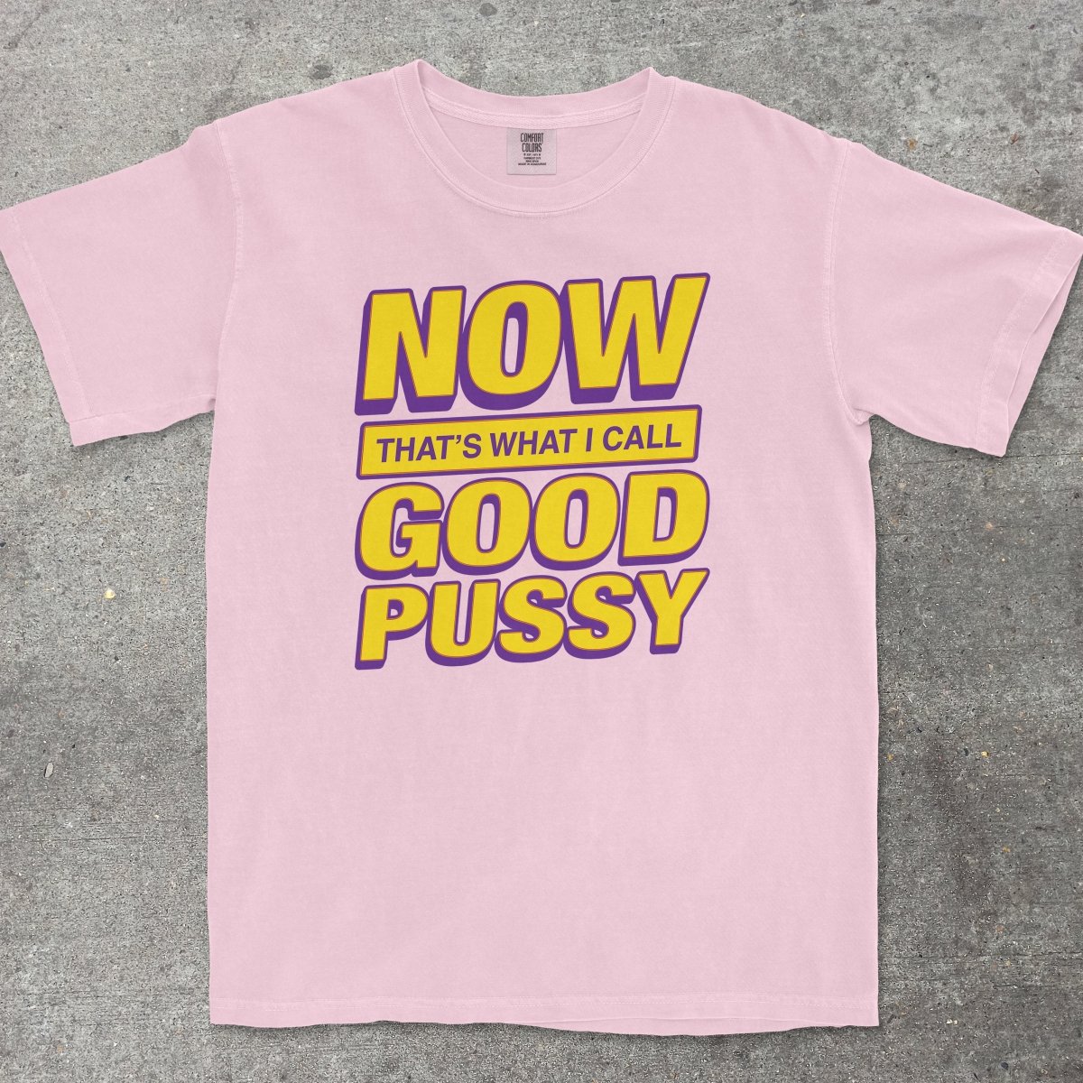 GOOD P*SSY - TeeHeeUSCo - T-Shirt