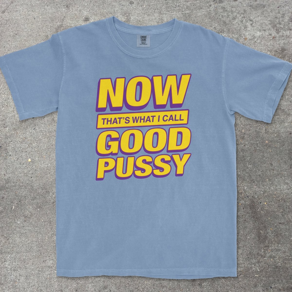 GOOD P*SSY - TeeHeeUSCo - T-Shirt