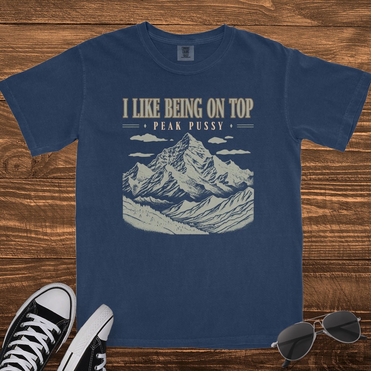 I LIKE BEING ON TOP - TeeHeeUSCo - T-Shirt