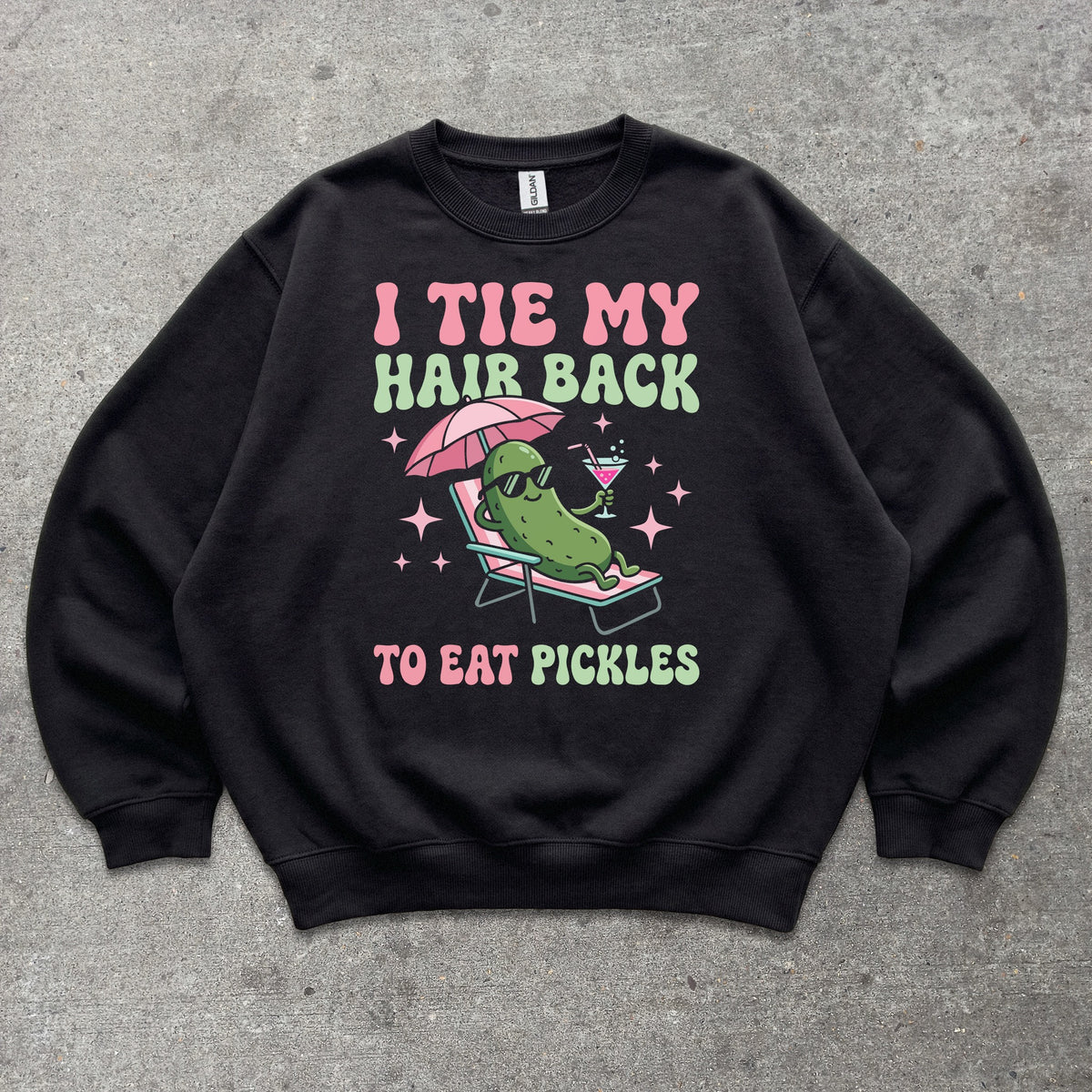 I Tie My Hair Back To Eat Pickles Crewneck sweatshirt in Black