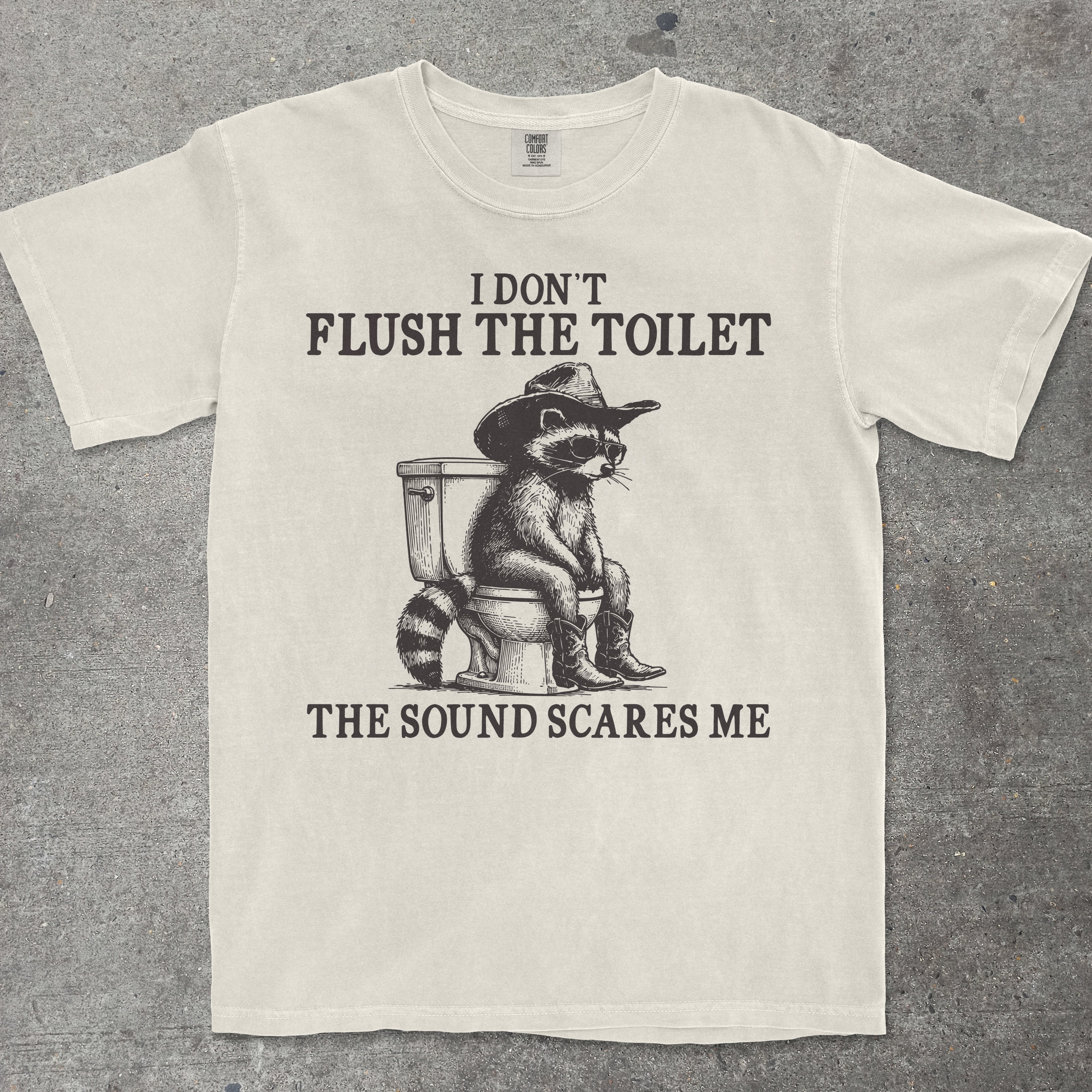 I DONT FLUSH THE TOILET