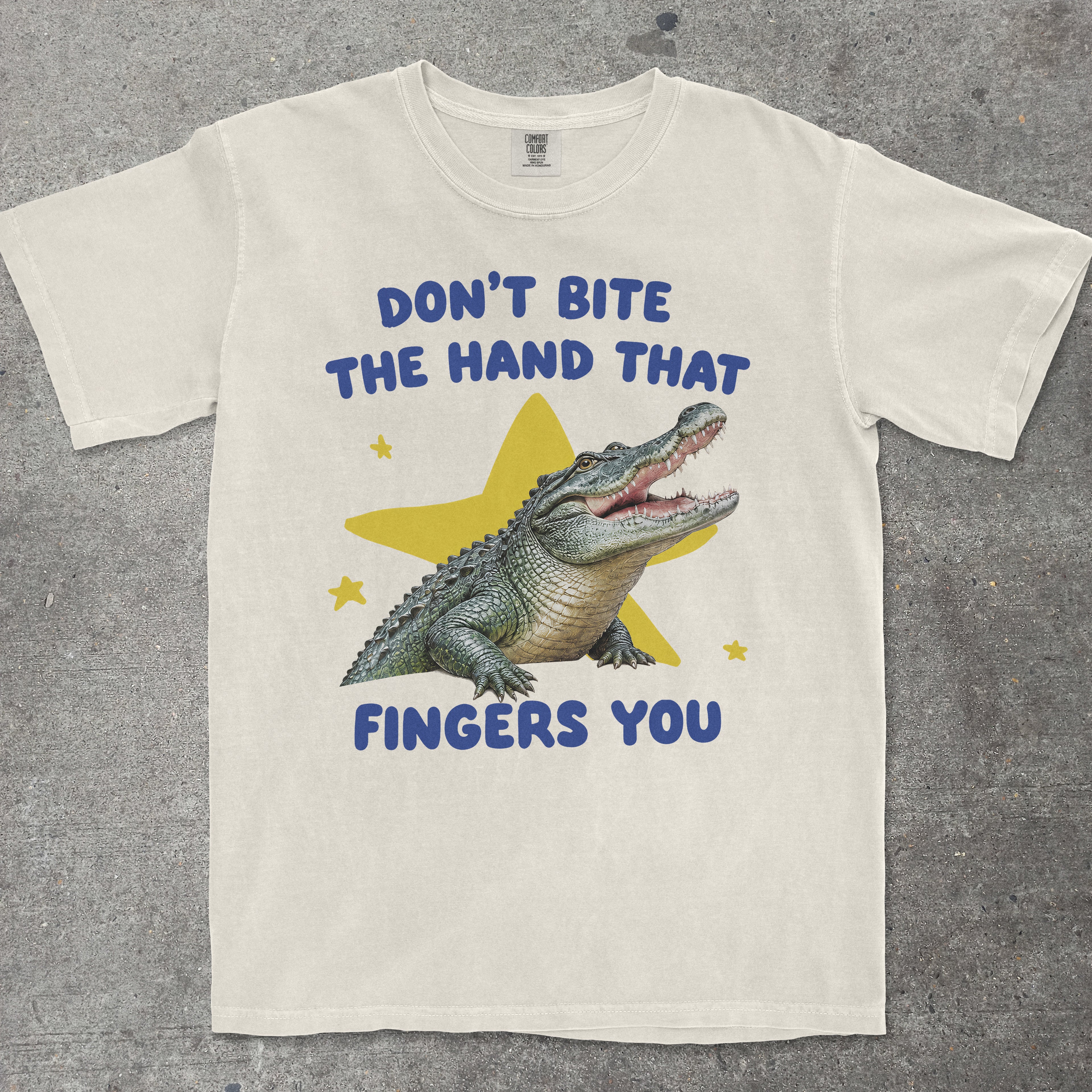 DON'T BITE THE HAND THAT FINGERS YOU