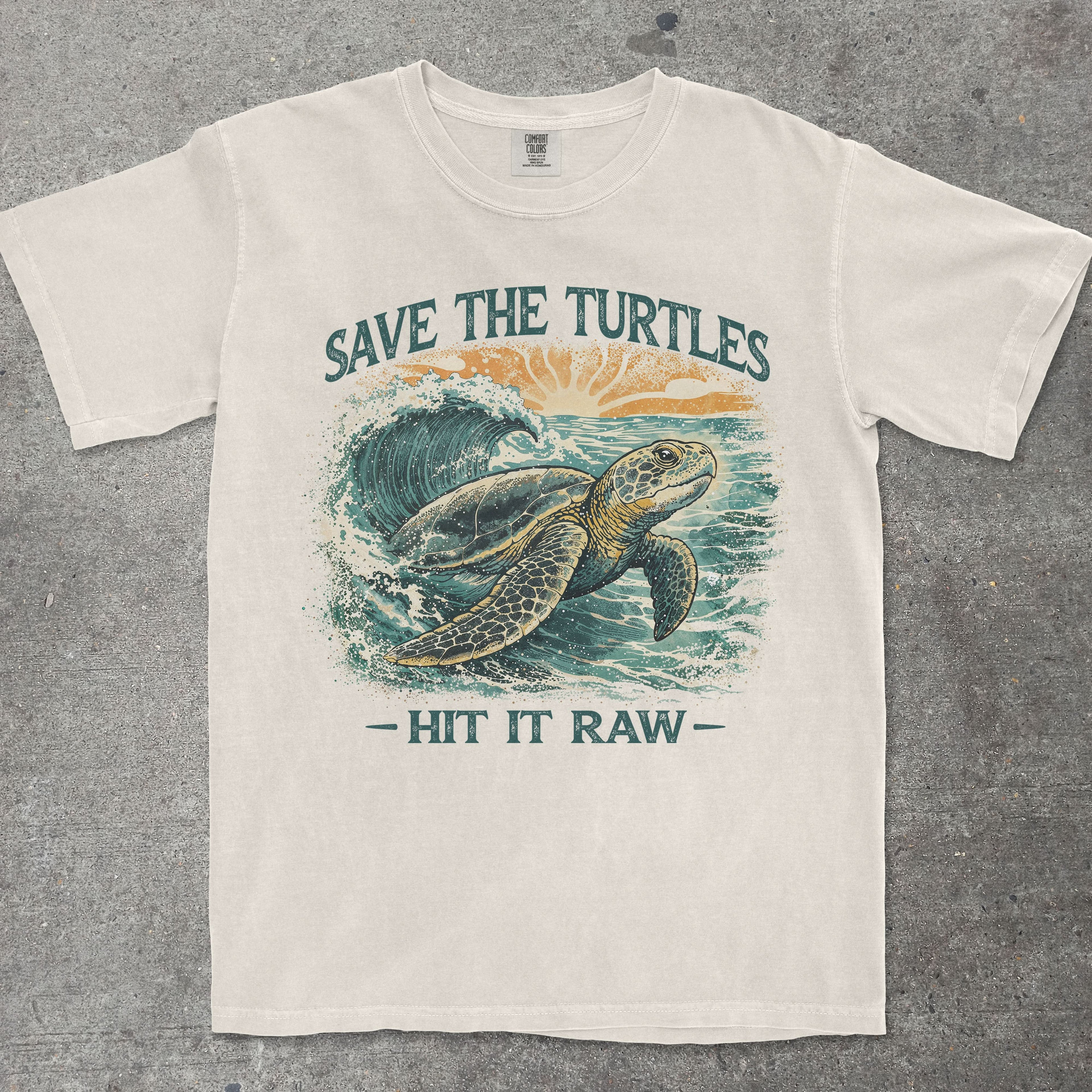 SAVE THE TURTLES HIT IT RAW